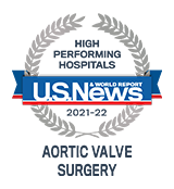 U.S. News & World Report High Performing Hospitals in aortic valve surgery 2021- 2022